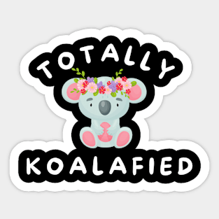 Totally Koalafied Funny Koala Pun Sticker